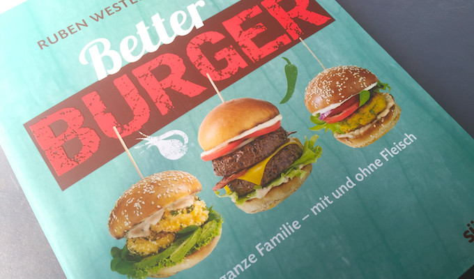 Better Burger - Burger für die ganze Familie