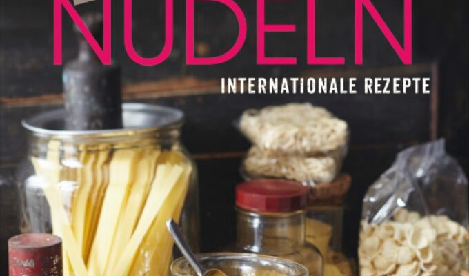 JETZT-Nudeln-von-Sebastian-Dickhaut-Kochbuch