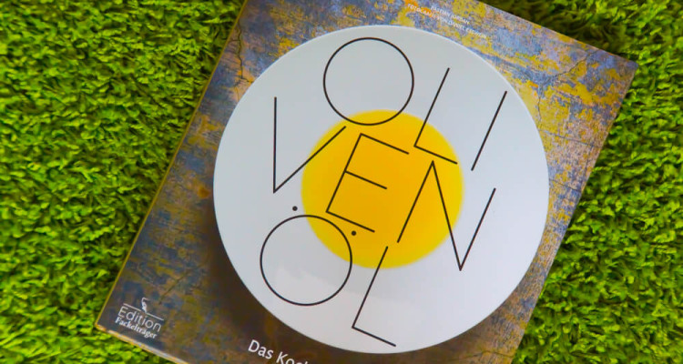 Olivenöl - Das Kochbuch