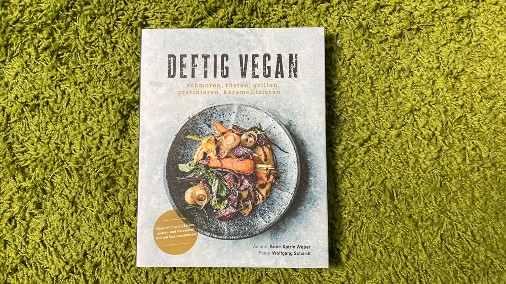 Deftig vegan Kochbuch - Cover